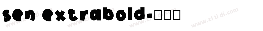 sen extrabold字体转换